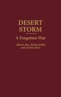 Desert Storm di Alberto Bin, Richard Hill, Archer Jones edito da Praeger Publishers