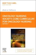 Core Curriculum for Oncology Nursing - Elsevier eBook on Vitalsource (Retail Access Card) edito da ELSEVIER