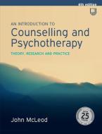 An Introduction to Counselling and Psychotherapy di John McLeod edito da McGraw-Hill Education Ltd