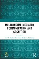 Multilingual Mediated Communication And Cognition edito da Taylor & Francis Ltd