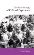 The Psychology of Cultural Experience edito da Cambridge University Press