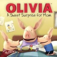 A Sweet Surprise for Mom di Farrah McDoogle edito da Turtleback Books