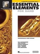 Essential Elements for Band - Eb Baritone Saxophone Book 1 with Eei [With CDROM and DVD ROM] di Tim Lautzenheiser, Paul Lavender, John Higgins edito da HAL LEONARD PUB CO