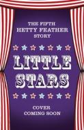 Little Stars di Jacqueline Wilson edito da Random House Children's Publishers Uk
