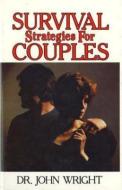 Survival Strategies For Couples di John Wright edito da Prometheus Books