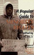 Popular Guide to Minority Rights di First Last edito da CLARITY PR INC