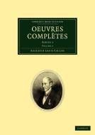 Oeuvres completes di Augustin Louis Cauchy edito da Cambridge University Press