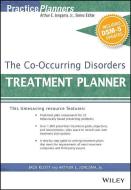 The Co-Occurring Disorders Treatment Planner, with DSM-5 Updates di Arthur E. Jongsma Jr. edito da John Wiley & Sons