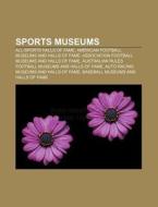 Sports Museums: Olympic Museum, Bowling di Books Llc edito da Books LLC, Wiki Series