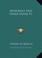 Memorials and Other Papers V1 di Thomas de Quincey edito da Kessinger Publishing