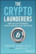 The Crypto Launderers di David Carlisle edito da John Wiley & Sons Inc