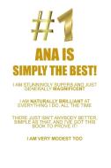ANA IS SIMPLY THE BEST AFFIRMATIONS WORKBOOK Positive Affirmations Workbook Includes di Affirmations World edito da Positive Life