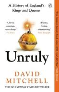 Unruly di David Mitchell edito da Penguin Books Ltd