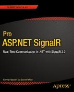 Pro ASP.NET SignalR di Keyvan Nayyeri, Darren White edito da APRESS L.P.