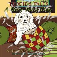 Teddie's Tales di Andrea Tomberg edito da AuthorHouse