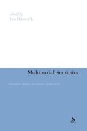 Multimodal Semiotics: Functional Analysis in Contexts of Education di Helen Caple, Caroline Coffin, Jan Connelly, Beverly Derewianka, Susan Feez, Emilia Djonov, Pauline Jones, John Knox, Kristina Love edito da CONTINNUUM 3PL