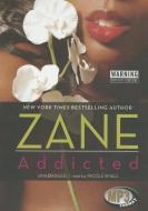 Addicted di Zane edito da Blackstone Audiobooks