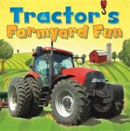 Digger and Friends: Tractor's Farmyard Fun di Amelia Marshall edito da Hachette Children's Group
