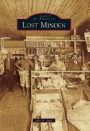 Lost Minden di John A. Agan edito da ARCADIA PUB (SC)