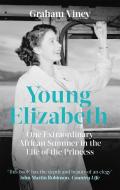 Young Elizabeth di Graham Viney edito da Constable & Robinson