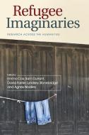 Refugee Imaginaries di COX  EMMA edito da Edinburgh University Press