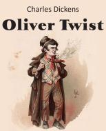 Oliver Twist di Charles Dickens edito da BOTTOM OF THE HILL PUB