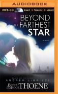 Beyond the Farthest Star di Bodie Thoene, Brock Thoene edito da Zondervan on Brilliance Audio