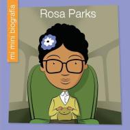 Rosa Parks = Rosa Parks di Emma E. Haldy edito da CHERRY LAKE PUB