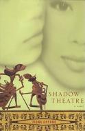 Shadow Theatre di Fiona Cheong, Feona Cheong edito da Soho Press