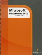 Microsoft PowerPoint 2010: Essentials di Alec Fehl edito da Labyrinth Learning