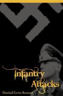 Infantry Attacks di Erwin Rommel edito da WWW.BNPUBLISHING.COM