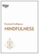 Mindfulness (HBR Emotional Intelligence Series) di Harvard Business Review edito da Harvard Business Review Press