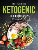The Ultimate Ketogenic Diet Guide 2021 di Paul Waters edito da Paul Waters