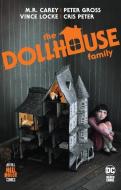 The Dollhouse Family (Hill House Comics) di Mike Carey edito da D C COMICS