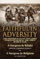 Faithful in Adversity di Arthur Anderson Martin, H. S. Souttar edito da LEONAUR