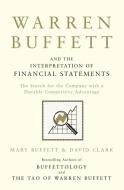Warren Buffett and the Interpretation of Financial Statements di Mary Buffett, David Clark edito da Simon + Schuster UK