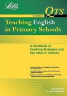 Teaching English In Primary Schools edito da Letts Educational