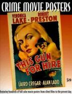 Crime Movie Posters di Bruce Hershenson edito da Bruce Hershenson