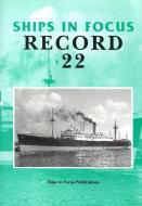 Ships in Focus Record 22 di Ships In Focus Publications edito da Ships in Focus Publications