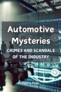 Automotive Mysteries di Etienne Psaila edito da Independently Published