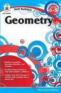 Geometry, Grades 6 - 8 edito da CARSON DELLOSA PUB LLC
