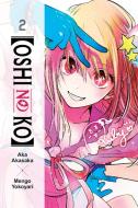 [Oshi No Ko], Vol. 2 di Aka Akasaka edito da Yen Press
