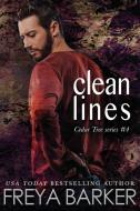Clean Lines di Freya Barker edito da EVERAFTER ROMANCE