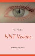 NNT Visions di Thiess Matt-Eron edito da BOOKS ON DEMAND