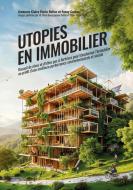 Utopies en Immobilier di Claire Flurin Bellec, Fanny Costes edito da Books on Demand
