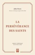 La Perseverance Des Saints (Christians Are Forever!) di John Owen edito da Impact Heritage