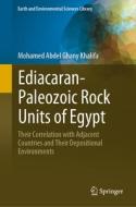 Ediacaran-Paleozoic Rock Units of Egypt di Mohamed Abdel Ghany Khalifa edito da Springer International Publishing