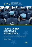 The EU's Common Security and Defence Policy di Giovanni Faleg edito da Springer International Publishing
