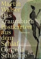 Das Traumbuch di Martin Walser, Cornelia Schleime edito da Rowohlt Verlag GmbH