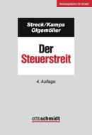 Der Steuerstreit di Michael Streck, Heinz-Willi Kamps, Herbert Olgemöller edito da Schmidt , Dr. Otto